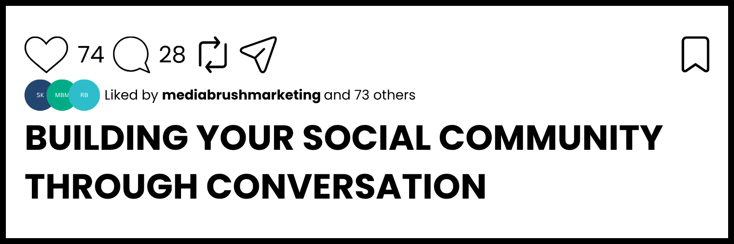 Building Your Social Community Through Conversation